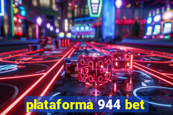 plataforma 944 bet