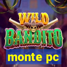 monte pc