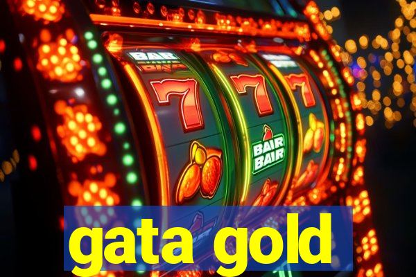 gata gold