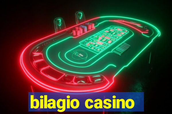 bilagio casino