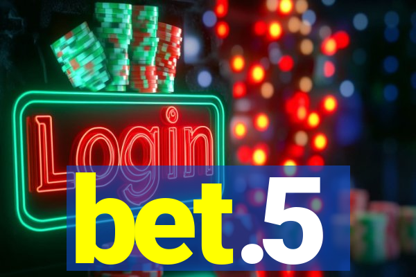 bet.5