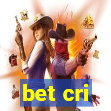 bet cri