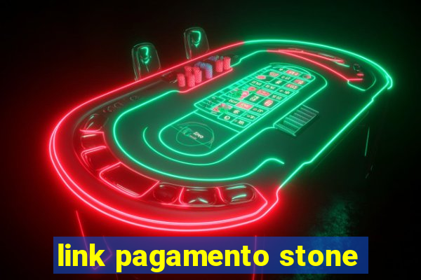 link pagamento stone