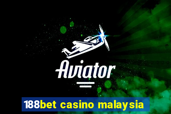 188bet casino malaysia