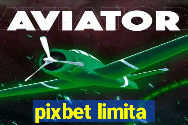 pixbet limita