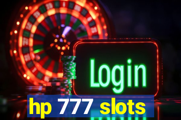 hp 777 slots