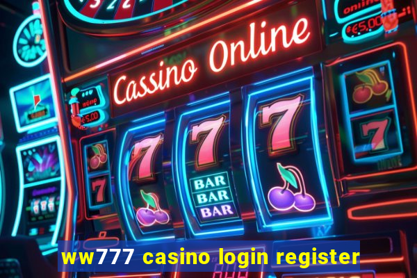 ww777 casino login register