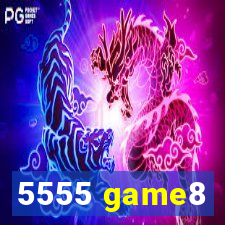 5555 game8