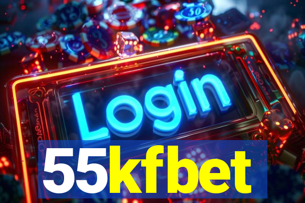 55kfbet