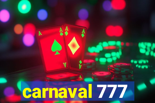 carnaval 777