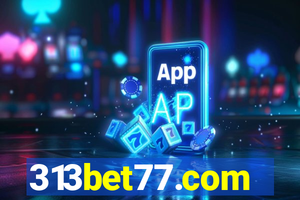 313bet77.com