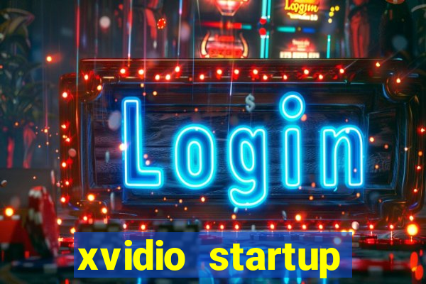 xvidio startup brasil 2024