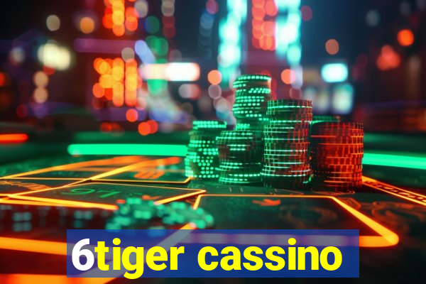 6tiger cassino