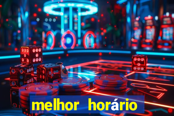 melhor horário para jogar onabet