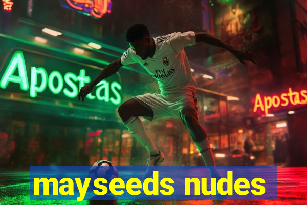 mayseeds nudes