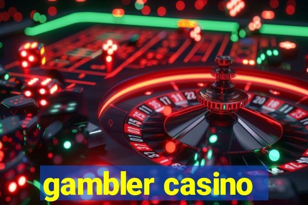 gambler casino