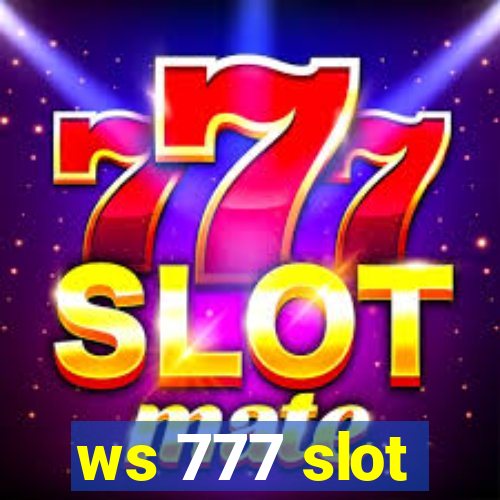 ws 777 slot