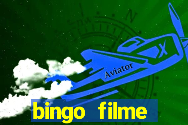 bingo filme assistir online