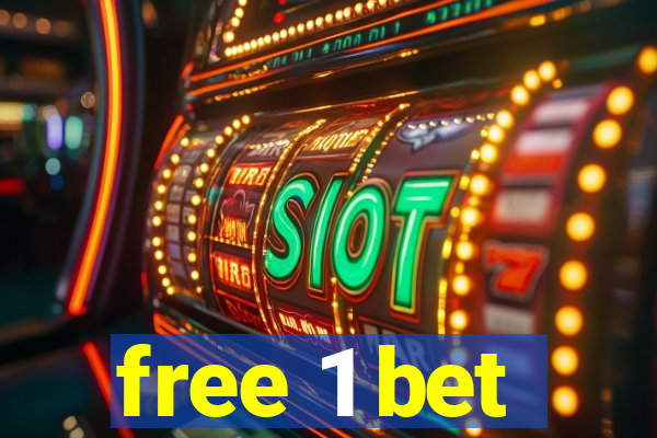 free 1 bet