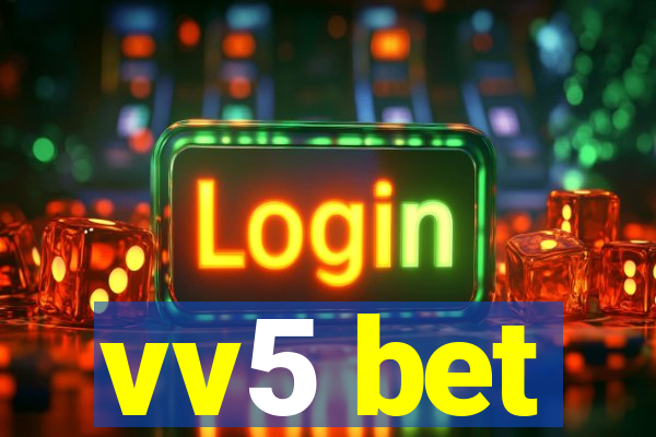 vv5 bet