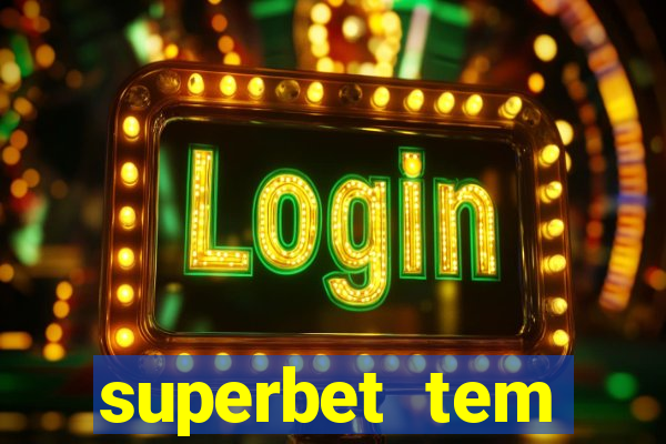 superbet tem pagamento antecipado