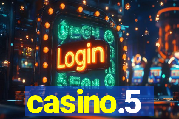 casino.5