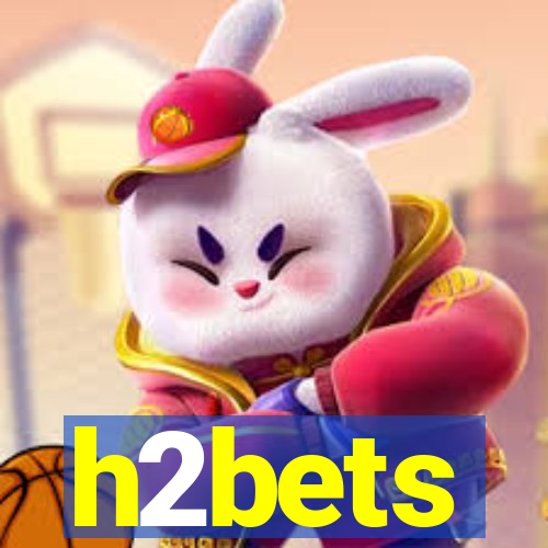 h2bets