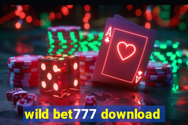 wild bet777 download