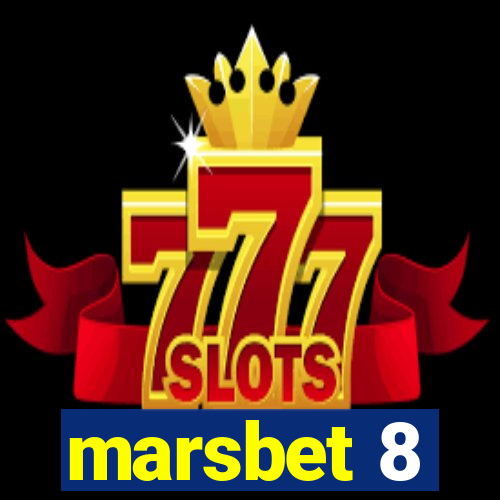 marsbet 8