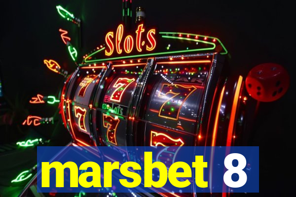 marsbet 8