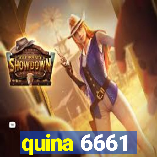 quina 6661