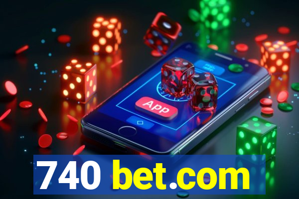 740 bet.com