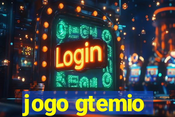 jogo gtemio