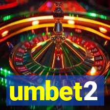 umbet2