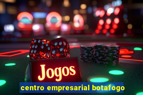 centro empresarial botafogo