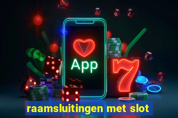 raamsluitingen met slot