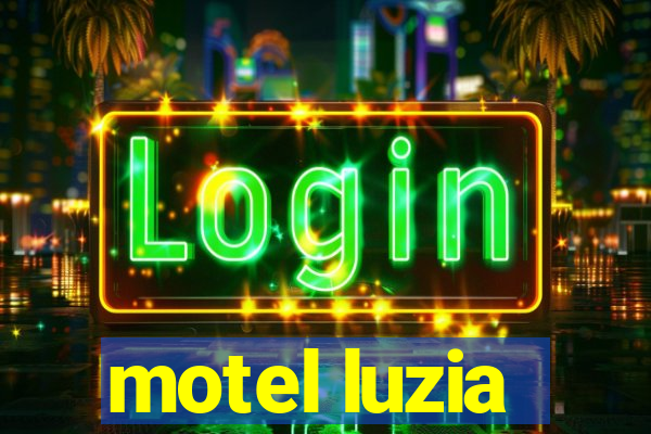 motel luzia