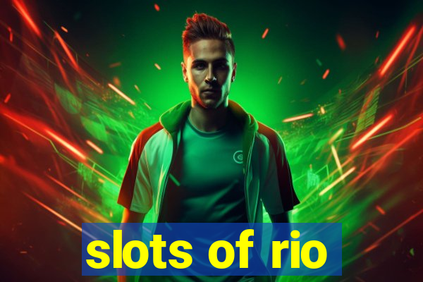 slots of rio