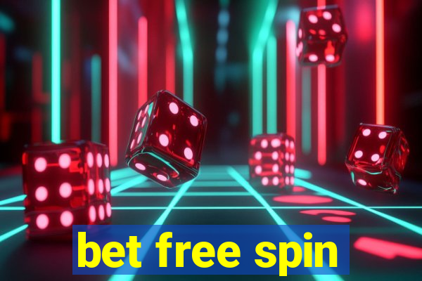 bet free spin