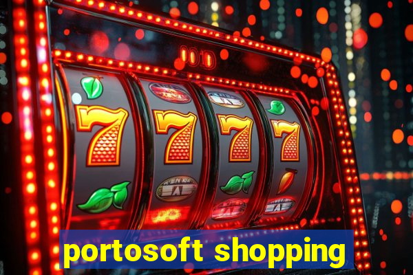 portosoft shopping