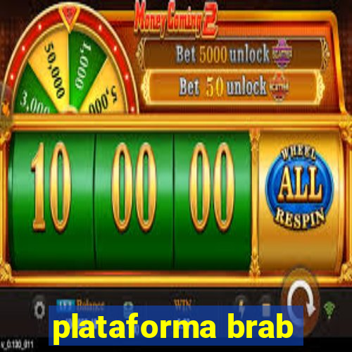 plataforma brab