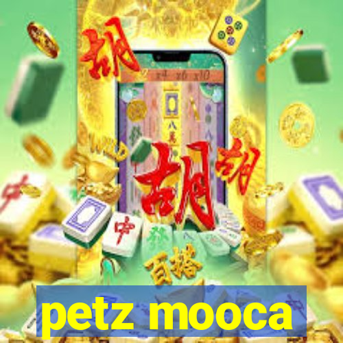 petz mooca