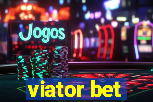 viator bet