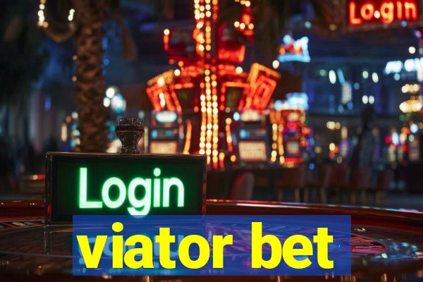 viator bet