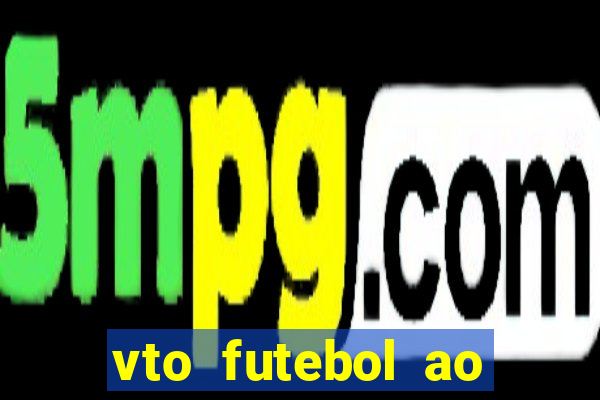 vto futebol ao vivo sportv