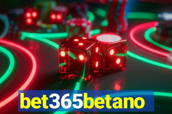 bet365betano