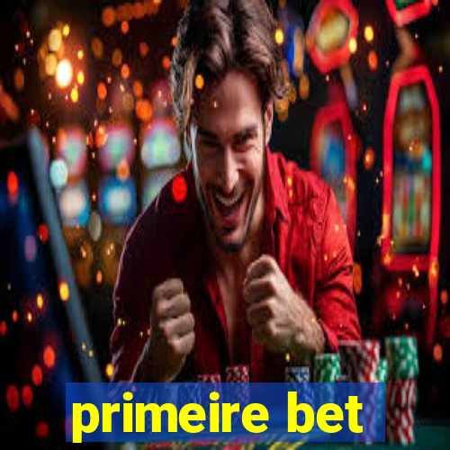 primeire bet