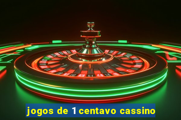 jogos de 1 centavo cassino