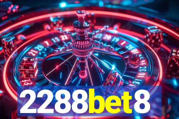 2288bet8