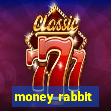 money rabbit